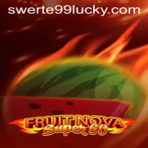 Exploring FruitNovaSuper60 and the Influence of SWERTE99